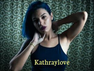Kathraylove