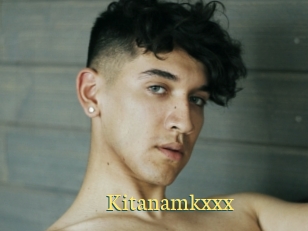 Kitanamkxxx