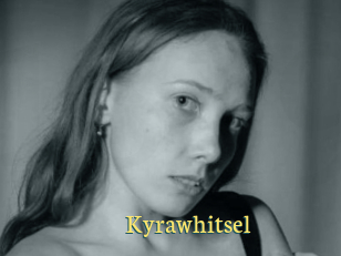 Kyrawhitsel