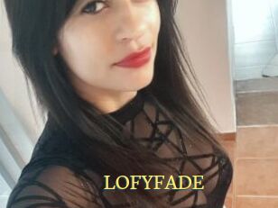LOFYFADE