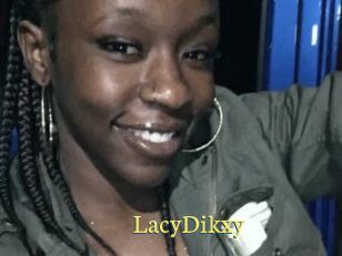 LacyDikxy
