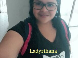 Ladyrihana