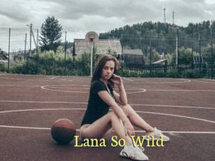 Lana_So_Wild