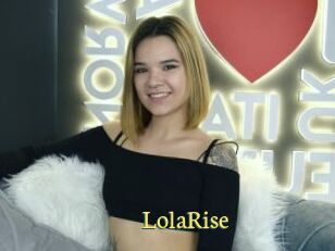 LolaRise