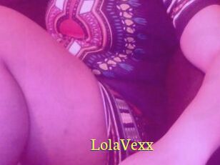 LolaVexx