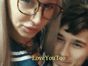 LoveYouToo