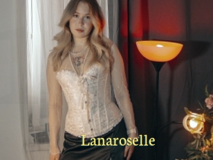Lanaroselle