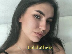 Lolalothers