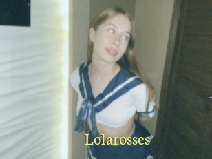 Lolarosses