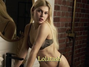 Lolatash