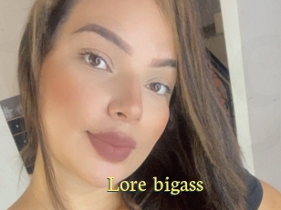 Lore_bigass