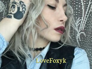 LoveFoxyk