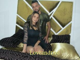 Loveandtwo