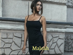 Maleah