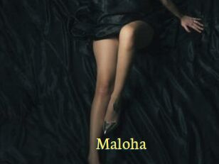 Maloha