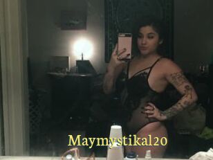 Maymystikal20