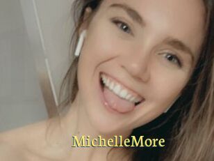 MichelleMore