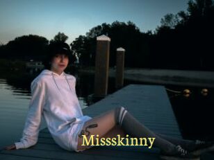 Missskinny