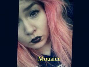 Mousiee