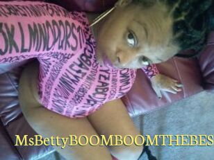 MsBettyBOOMBOOMTHEBEST