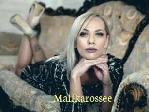 Malikarossee