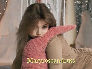 Maryroseandruss