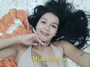 Miacataleyaa