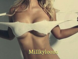 Millkyloona