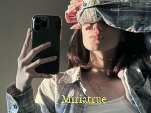 Miriatrue