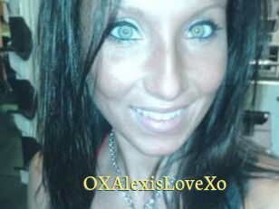OXAlexisLoveXo