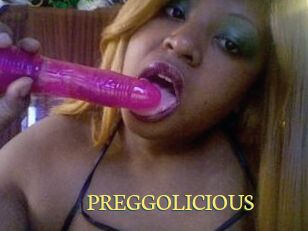 PREGGOLICIOUS