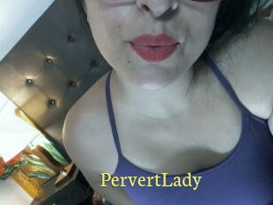PervertLady