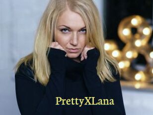 PrettyXLana