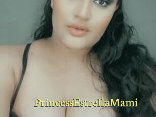 PrincessEstrellaMami