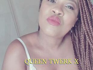 QUEEN_TWERK_X
