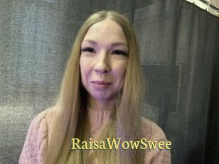 RaisaWowSwee