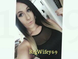 RigWifey69