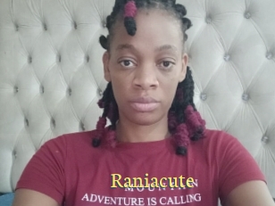Raniacute