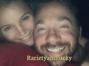 Rarietyandlucky