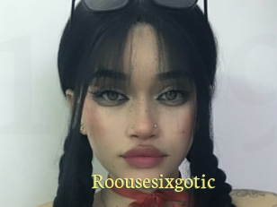 Roousesixgotic