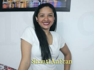 ShantlAnFran