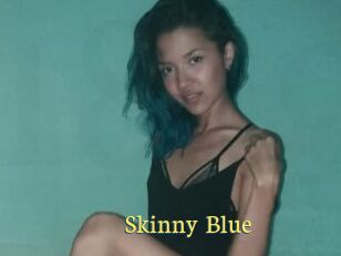 Skinny_Blue