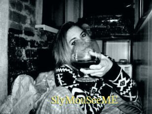 SlyMouSeeME