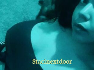 Stacinextdoor