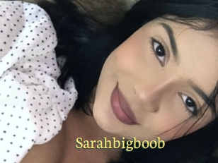 Sarahbigboob