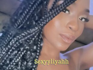Sexyyliyahh