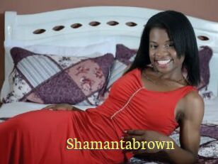 Shamantabrown