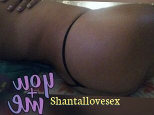 Shantallovesex