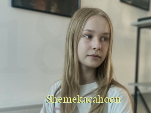 Shemekacahoon
