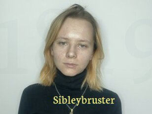 Sibleybruster